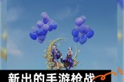 全民枪战手游攻略最新版本大揭秘（玩转全民枪战手游）